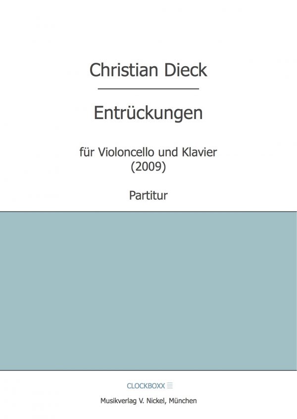 Dieck, Christian: Entrückungen