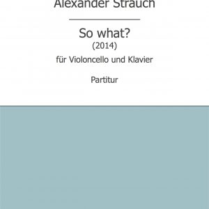 Strauch, Alexander: So What?