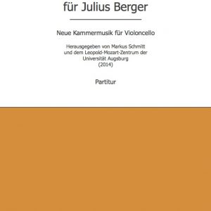 Schmitt, Markus (Hg.): Cellobuch für Julius Berger