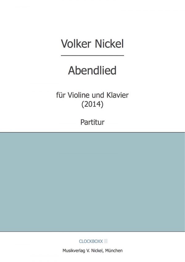 Nickel, Volker: Abendlied