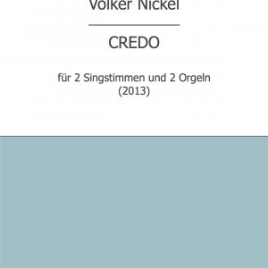 Nickel, Volker: Credo