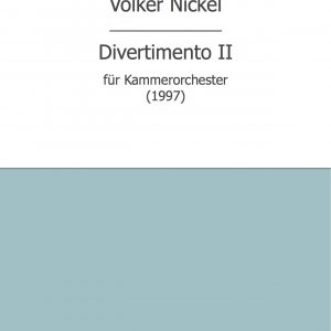 Nickel, Volker: Divertimento II
