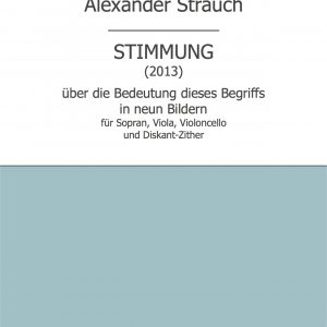 Strauch, Alexander: Stimmung